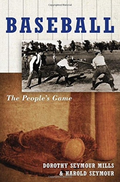 Book cover of: Baseball: The People's Game. By: Harold Seymour