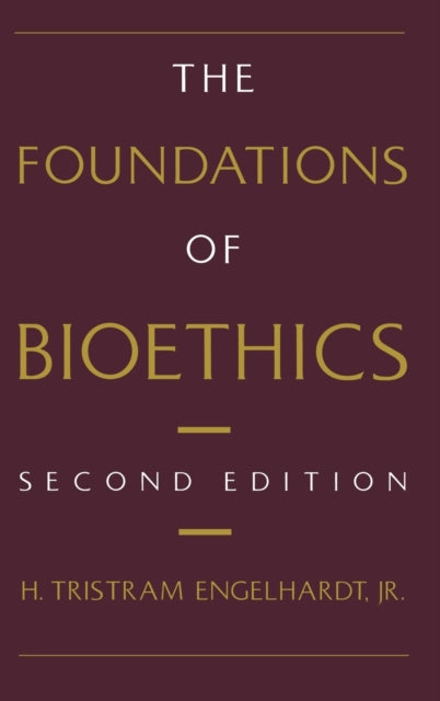 Book cover of: Foundations of Bioethics