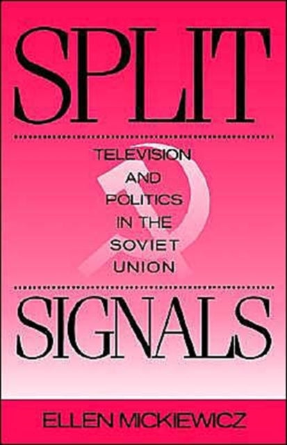 Book cover of: Split Signals. By: Ellen Propper Mickiewicz