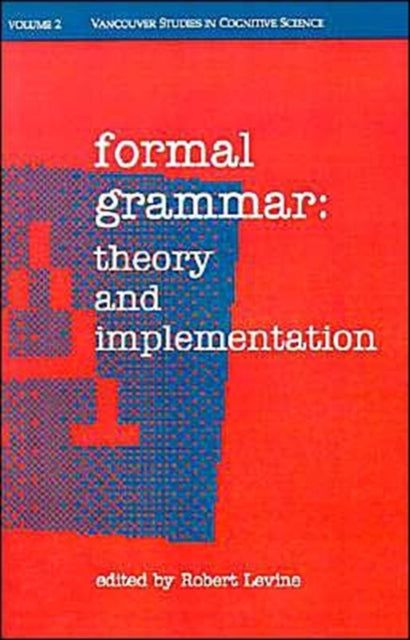 Book cover of: Formal Grammar. By: Robert Levine