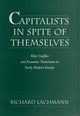 Book cover of: Capitalists in Spite of Themselves