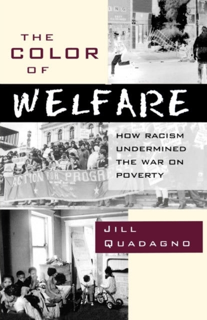 Book cover of: Color of Welfare. By: Jill Quadagno