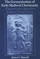 Book cover of: Germanization of Early Medieval Christianity. By: James C. Russell