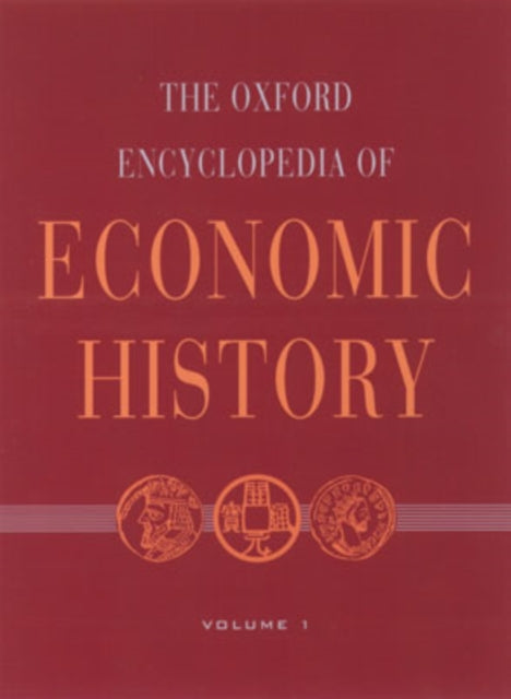 Book cover of: Oxford Encyclopedia of Economic History. By: Joel Mokyr