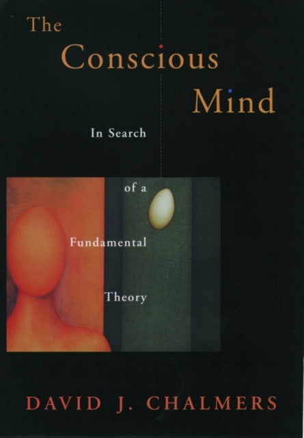 Book cover of: Conscious Mind. By: David J. Chalmers