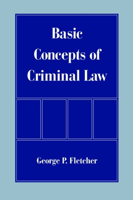 Book cover of: Basic Concepts of Criminal Law