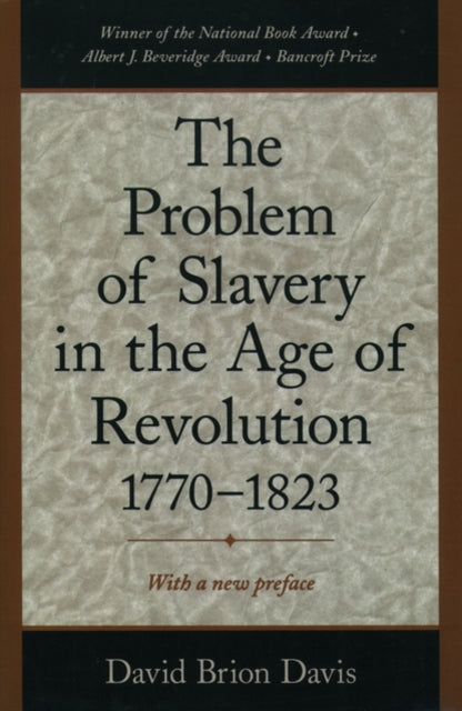 Book cover of: Problem of Slavery in the Age of Revolution, 1770-1823