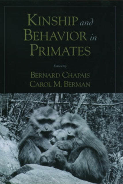 Book cover of: Kinship and Behavior in Primates
