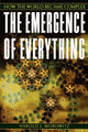 Book cover of: Emergence of Everything. By: Harold J. Morowitz