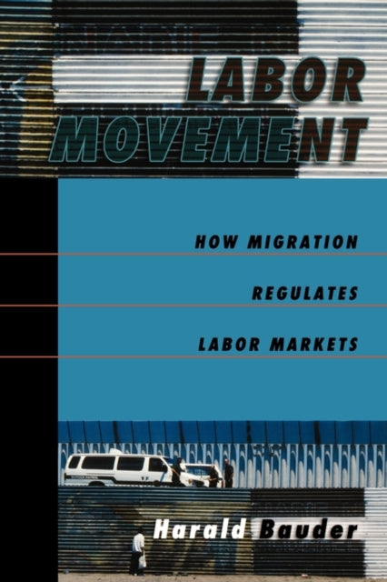 Book cover of: Labor Movement. By: Harald Bauder