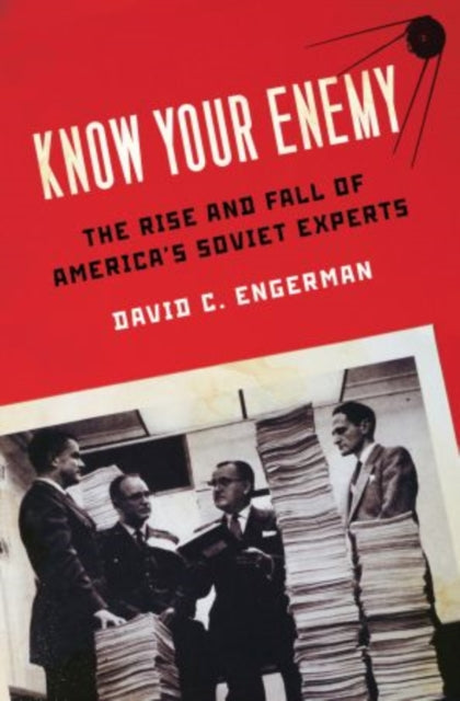 Book cover of: Know Your Enemy. By: David C. Engerman