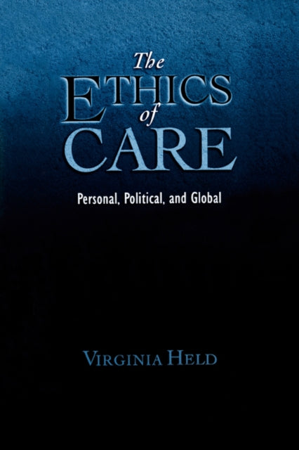 Book cover of: Ethics of Care. By: Virginia Held