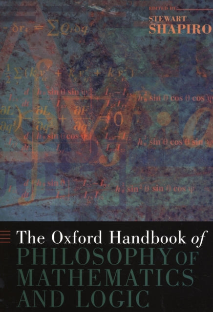 Book cover of: Oxford Handbook of Philosophy of Mathematics and Logic. By: Stewart Shapiro