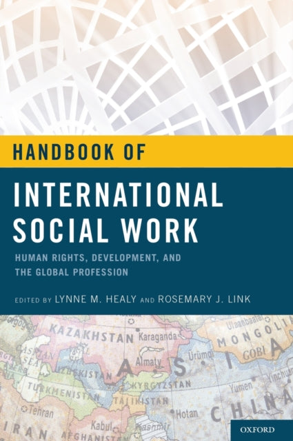 Book cover of: Handbook of International Social Work. By: Lynne M. Healy
