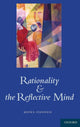 Book cover of: Rationality and the Reflective Mind