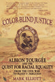Book cover of: Color Blind Justice. By: Mark Elliott