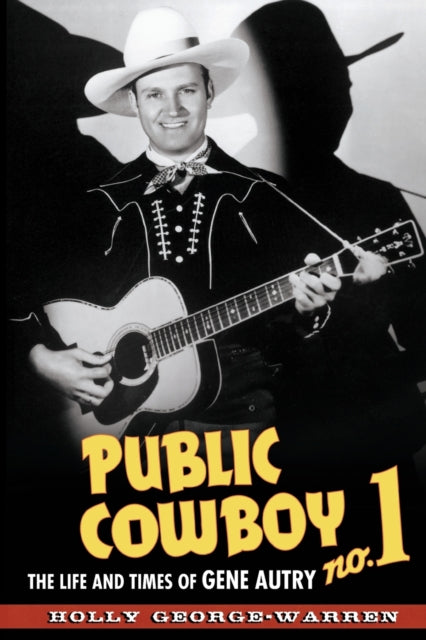 Book cover of: Public Cowboy No. 1. By: Holly George-Warren