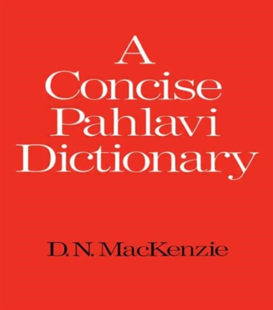 Book cover of: Concise Pahlavi Dictionary. By: D. Mackenzie