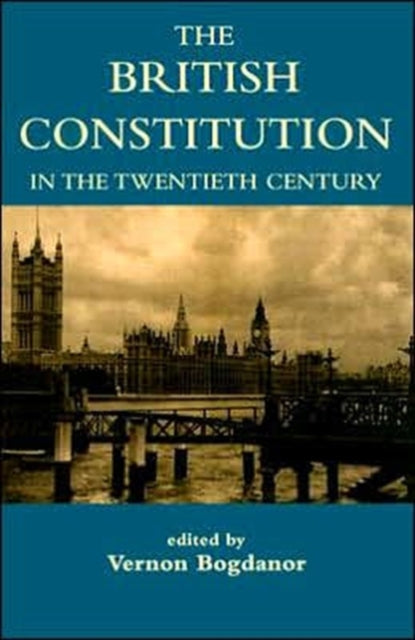 Book cover of: British Constitution in the Twentieth Century