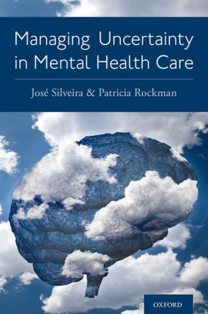 Book cover of: Managing Uncertainty in Mental Health Care. By: Patricia Rockman