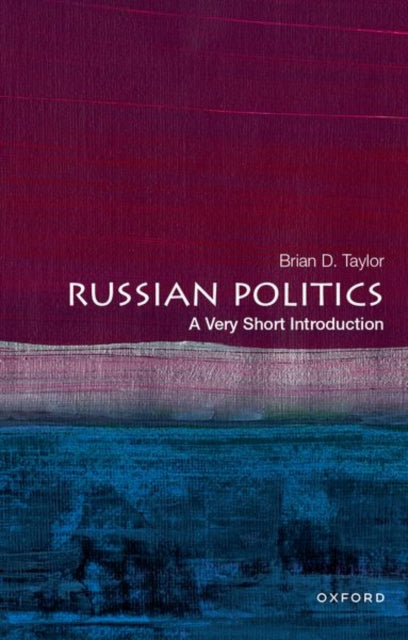 Book cover of: Russian Politics. By: Brian D. Taylor