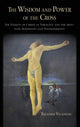 Book cover of: Wisdom and Power of the Cross. By: Richard Viladesau