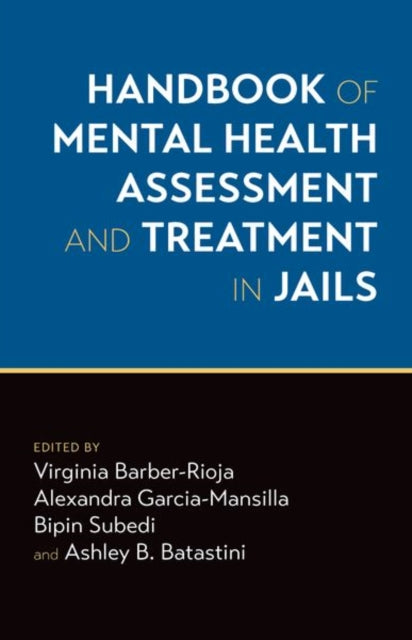 Book cover of: Handbook of Mental Health Assessment and Treatment in Jails. By: Virginia Barber-Rioja