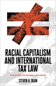 Book cover of: Racial Capitalism and International Tax Law