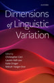 Book cover of: Dimensions of Linguistic Variation. By: Yaeger Dror