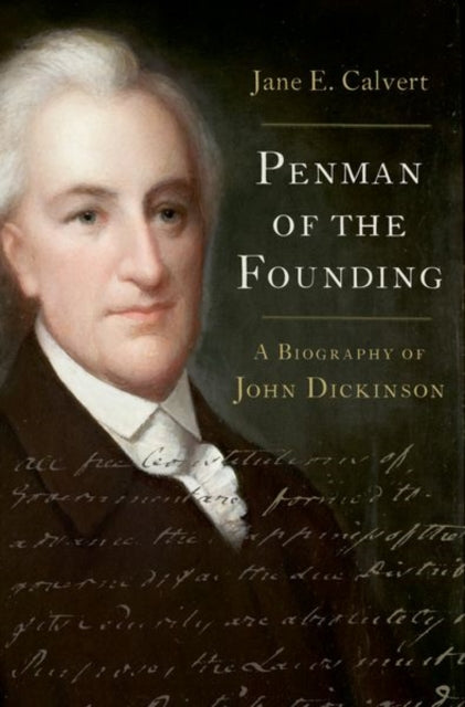 Book cover of: Penman of the Founding. By: Jane E. Calvert