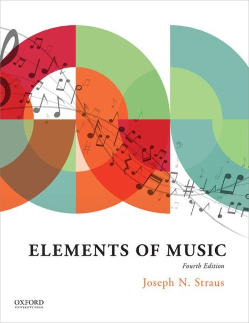 Book cover of: Elements of Music 4e. By: Joseph N. Straus