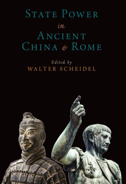 Book cover of: State Power in Ancient China and Rome. By: Walter Scheidel
