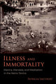 Book cover of: Illness and Immortality. By: Patricia Sauthoff