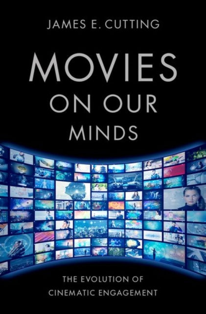 Book cover of: Movies on Our Minds. By: James E. Cutting