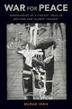 Book cover of: War for Peace. By: Murad Idris