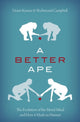 Book cover of: Better Ape. By: Victor Kumar