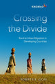 Book cover of: Crossing the Divide. By: Robert E. B. Lucas
