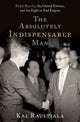 Book cover of: Absolutely Indispensable Man. By: Kal Raustiala