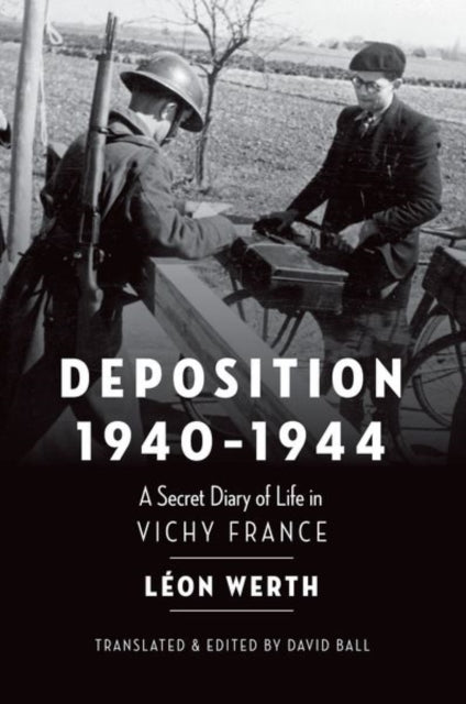 Book cover of: Deposition 1940-1944. By: Léon Werth