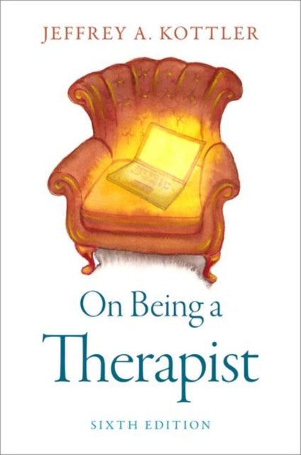 Book cover of: On Being a Therapist. By: Jeffrey Kottler