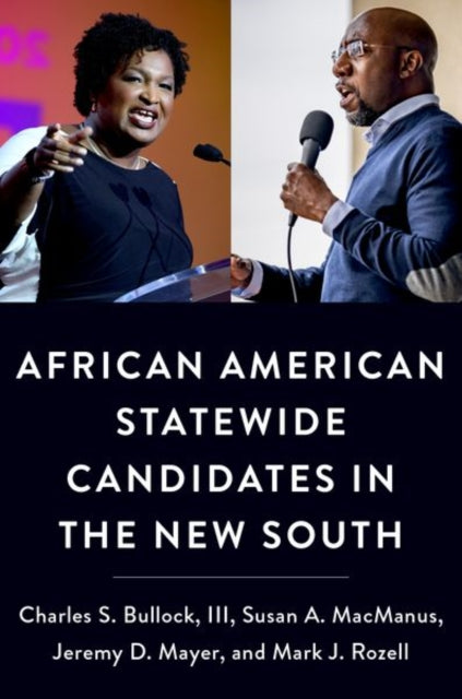 Book cover of: African American Statewide Candidates in the New South. By: Bullock, Charles S., III