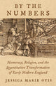 Book cover of: By the Numbers. By: Jessica Marie Otis