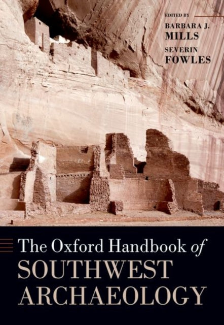 Book cover of: Oxford Handbook of Southwest Archaeology. By: Barbara J. Mills