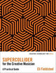 Book cover of: SuperCollider for the Creative Musician. By: Eli Fieldsteel