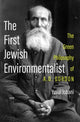 Book cover of: First Jewish Environmentalist. By: Yuval Jobani