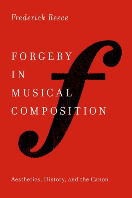 Book cover of: Forgery in Musical Composition. By: Frederick Reece