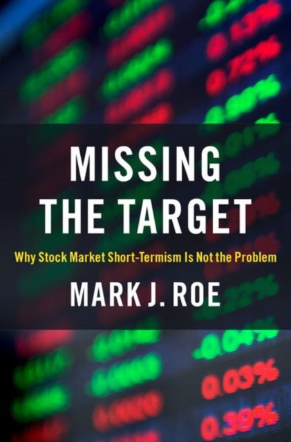 Book cover of: Missing the Target. By: Mark J. Roe