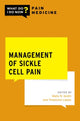 Book cover of: Management of Sickle Cell Pain. By: Wally R. Smith