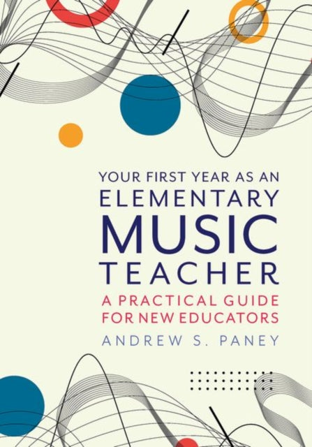 Book cover of: Your First Year as an Elementary Music Teacher