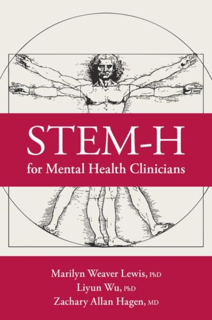 Book cover of: STEM-H for Mental Health Clinicians. By: Marilyn Weaver Lewis